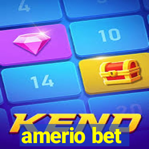 amerio bet